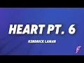 Download Lagu Kendrick Lamar - heart pt. 6 (Lyrics)