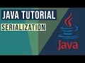 Java Serialization Tutorial