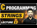 Strings in One Shot Lecture 9 C Programming Course