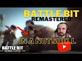 BATTLEBIT REMASTERED IN A NUTSHELL