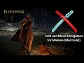 Cold and Blood Uchigatana 25 for Malenia Med Load