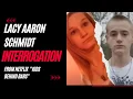 Lacy Aaron Schmidt As seen on Netflix Kids Behind Bars FULL Released Interrogation