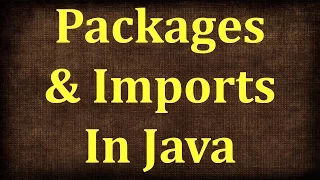 Java Tuitorial 9 Packages and Imports in Java JAVA9S com