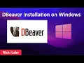How to Install DBeaver on Windows 11 Connect to SQLite