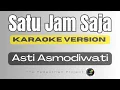 Download Lagu Satu Jam Saja - Asti Asmodiwat -i Karaoke Version