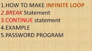 Python tutorial in Hindi 23 Infinite loop break continue statement password program