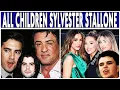 CHILDREN OF SYLVESTER STALLONE ALL KIDS OF SYLVESTER STALLONE