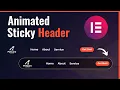 Custom Animated Sticky Header in Elementor Pro Step by Step