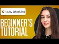 How To Use Acuity Scheduling For Beginners 2025 Step By Step