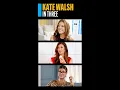Kate Walsh In Three
