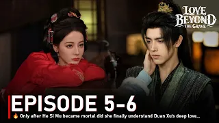  only after he si mu became mortal did she finally understand duan xu s deep love 