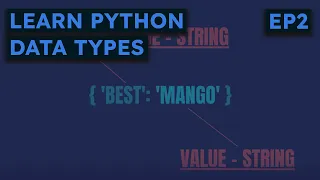 Learn Python EP2 - DATA TYPES