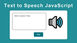 How to Create Text to Speech Converter using JavaScript Text to Speech using JavaScript