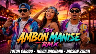 dj remix ambon manise toton caribo