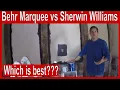 Which is the best paint - Behr Marquee vs Sherwin Williams