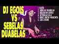 Download Lagu DJ EGOIS VS SEBELAS DUABELAS BREAKBEAT GALAU || FULL BASS REMIX 2019