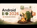 What s new in Android 2026 Android 17 Nano Compose First