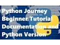 Python 3 Beginner 4 How to use Python Documentation and Your Python Version