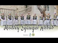 Download Lagu MEDLEY SHOLAWAT SYIRIA | SYAUQUL AHBAB DALWA (Official Music Video)