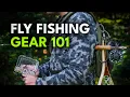 Fly Fishing Gear Essentials What Every Beginner Needs to Start Episode 2