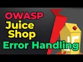 Error Handling Juice Shop Walk through Penetration testing tutorial Cyber Security Tutorials