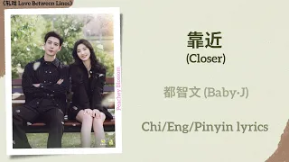  closer baby j love between lines chi eng pinyin lyrics