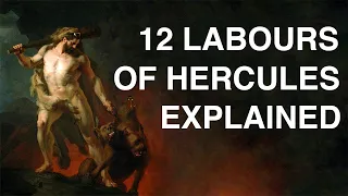 The 12 Labours Of Hercules Explained Best Hercules Documentary 
