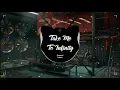 Take Me To Infinity - Consoul Trainin (Radio Edit) | Nhạc Nền Hot Trên TikTok Trung - 抖音 DouYin