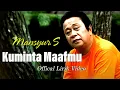 Download Lagu Mansyur.s - Kuminta Maafmu ( Offical Lirik video)