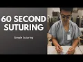How to Do a Simple Interrupted Suture Suture in 60 Seconds ASMR