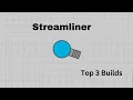 Top 3 Best Streamliner Builds In Diep io