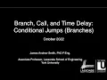 Branch Call and Time Delay Conditional Jumps Branches