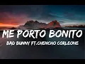 Download Lagu Bad Bunny - Me Porto Bonito (Lyrics/Letra) ft. Chencho Corleone