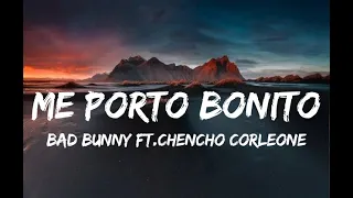 Bad Bunny Me Porto Bonito Lyrics Letra Ft Chencho Corleone 