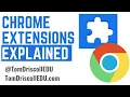 Chrome Extensions Explained