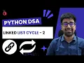 DSA Python - Leetcode 142 Linked List Cycle II Find the Cycle Starting Point