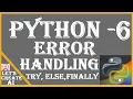 6 Error Handling in Python Try and Except python ELSE FINALLY Ranjan Sharma