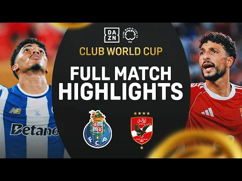 Video Thumbnail: Al Ahly & Porto Put On A SHOW, Combine For 8 Goals! | 2025 FIFA Club Would Cup Highlights