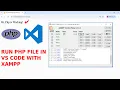 How to Run PHP File in VS Code with Xampp