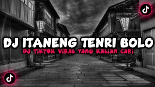 Download DJ ITANENG TENRI BOLO VIRAL TIKTOK || YANG KALIAN CARI-CARI MP3
