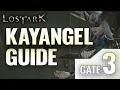 Kayangel Abyss Dungeon - GATE 3 Detailed Guide