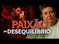 Download Lagu Relatos de Apaixonados em DESEQUILÍBRIO: os Perigos da PAIXÃO