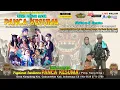 Download Lagu LIVE #MALAM SANDIWARA * PANCA KESUMA * | DS. RANCAMULYA KEC. GABUSWETAN  KAB. IM | RABU 17 SEP 2025