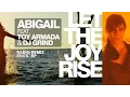 Download Lagu Abigail feat. Toy Armada \u0026 DJ GRIND - Let The Joy Rise (Barry Harris Club Mix)