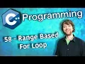 C Programming Tutorial 58 - Range Based For Loop