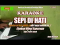 Download Lagu Chaken Winel Supusepa||Sepi Di Hati - Karaoke Nada Rendah