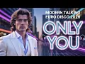 Lagu ONLY YOU – Original Song | Modern Talking Style Euro Disco 2026