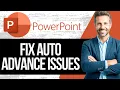 How To Fix Auto-Advance Issue in PowerPoint