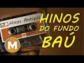 Download Lagu Hinos Relíquias do Fundo do Baú - Os Melhores