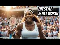 Serena Williams Lifestyle Tennis Career and Net Worth in 2025
